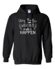 Stay Positive Work Hard Make it Happen