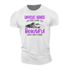 Difficult Roads - Beautiful Destinations