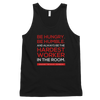 Be Hungry Be Humble