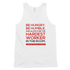 Be Hungry Be Humble