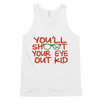 You'll Shoot Your Eye Out