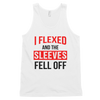 I Flexed and the Sleeves Fell Off