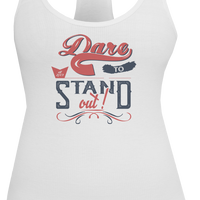 Dare to Stand Out