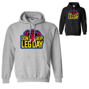 Don't Skip Leg Day Hoodie