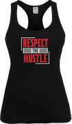Respect the Hustle