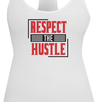 Respect the Hustle
