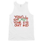 You'll Shoot Your Eye Out