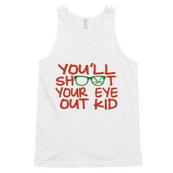 You'll Shoot Your Eye Out