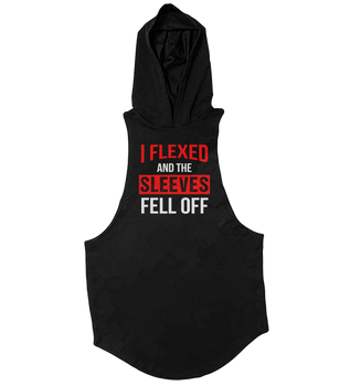 I Flexed and the Sleeves Fell Off