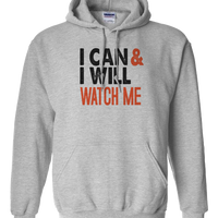 I Can & I Will Watch Me